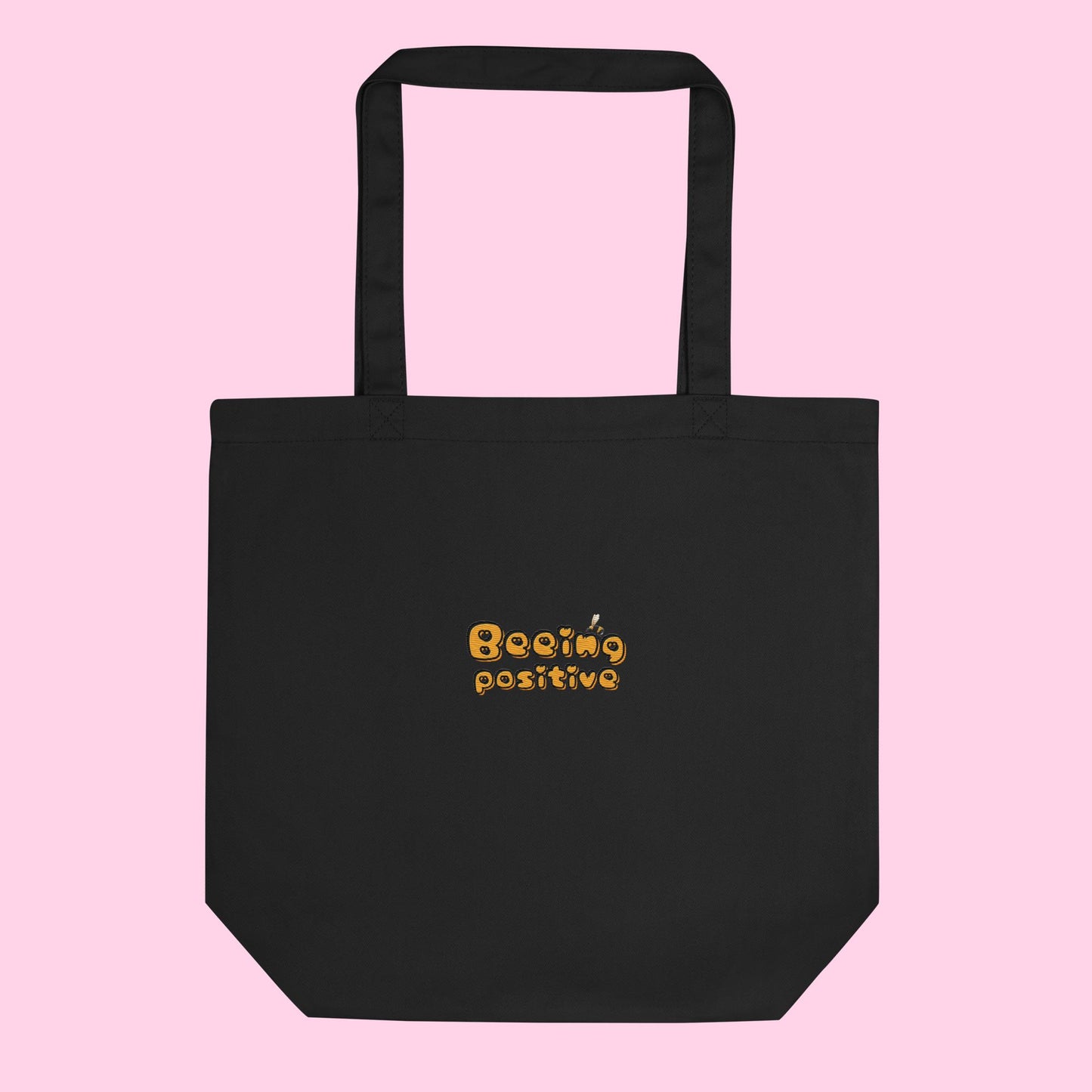 The Beeing Positive Organic Tote - Embroidered