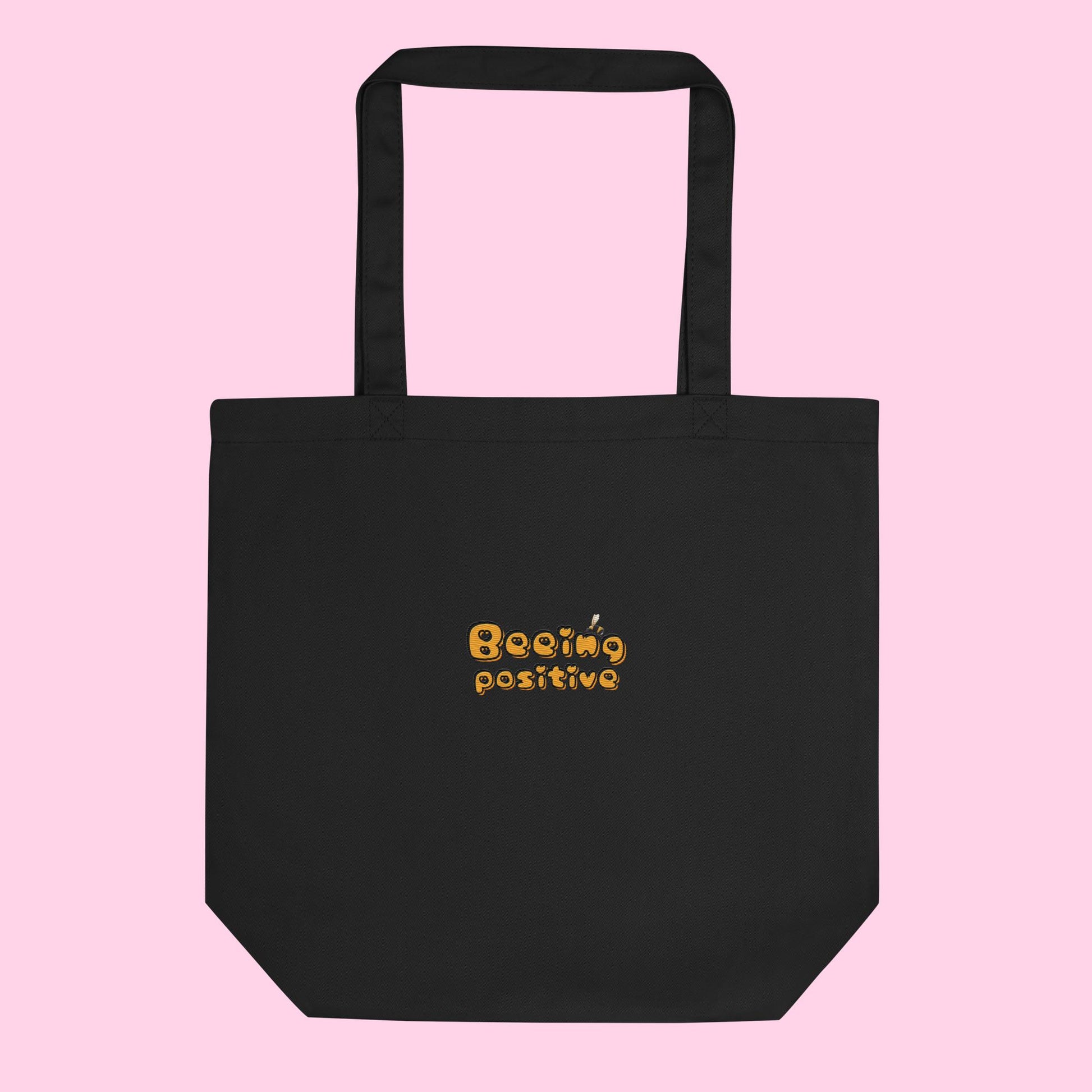 The Beeing Positive Organic Tote - Embroidered