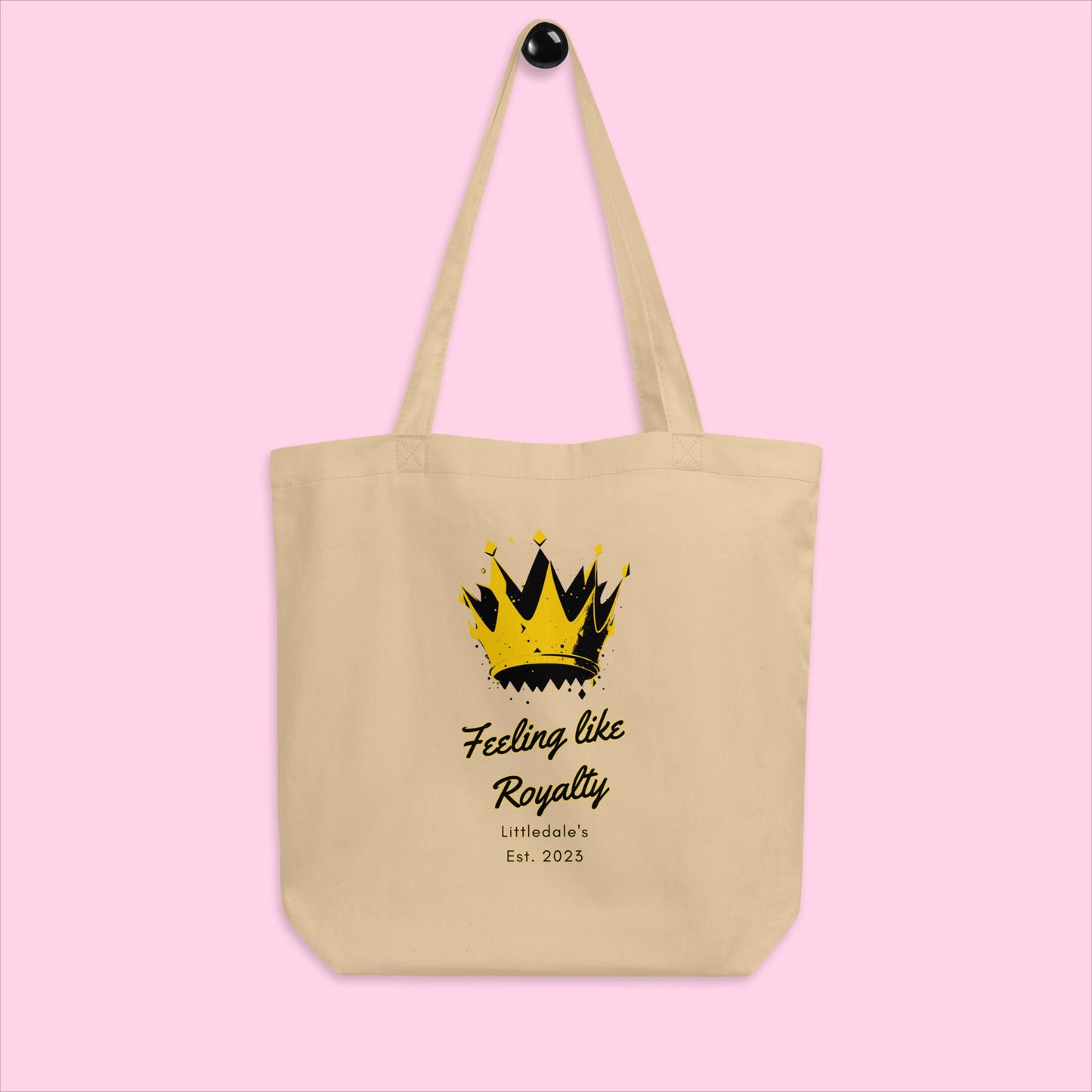 The Feeling Like Royalty Organic Tote