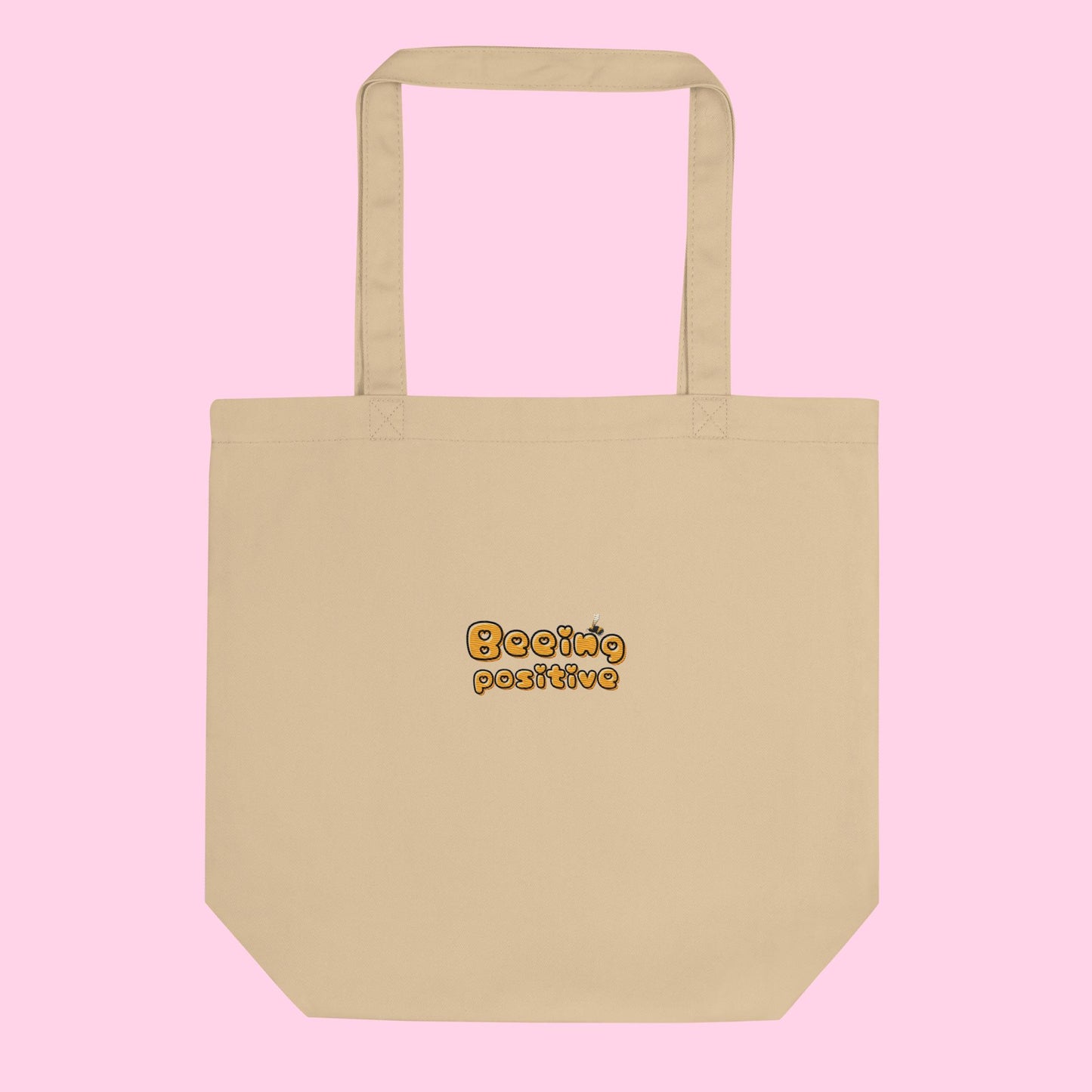 The Beeing Positive Organic Tote - Embroidered