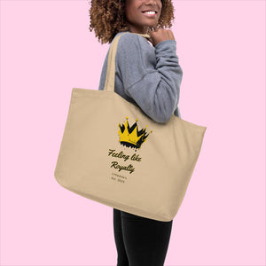 The Feeling Like Royalty Organic Tote - Large