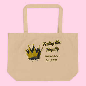 The Feeling Like Royalty Organic Tote - Large Embroidered