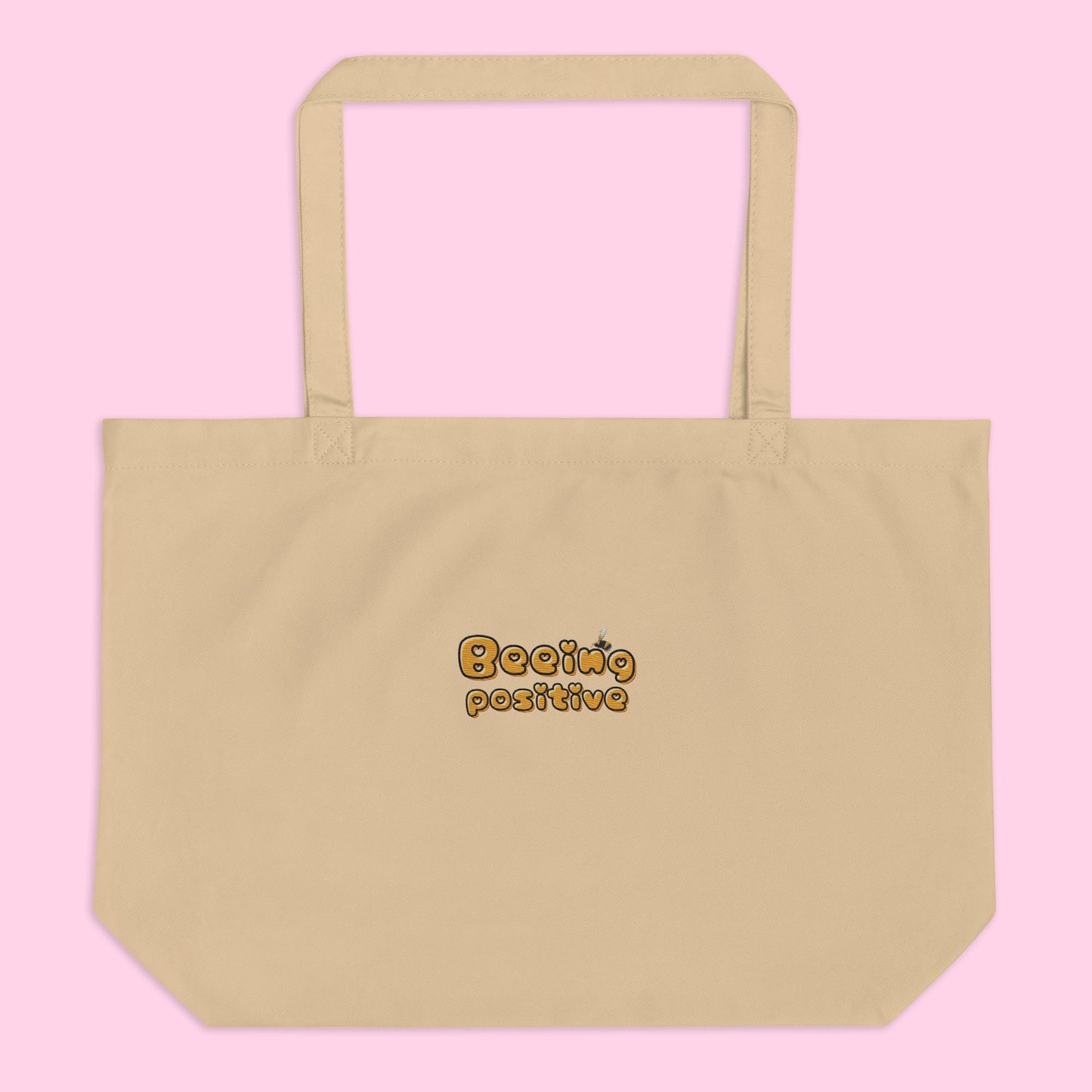 The Beeing Positive Organic Tote - Large Embroidered