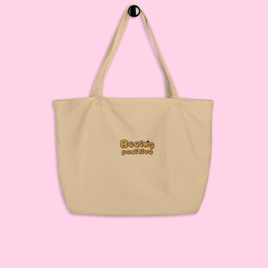 The Beeing Positive Organic Tote - Large Embroidered