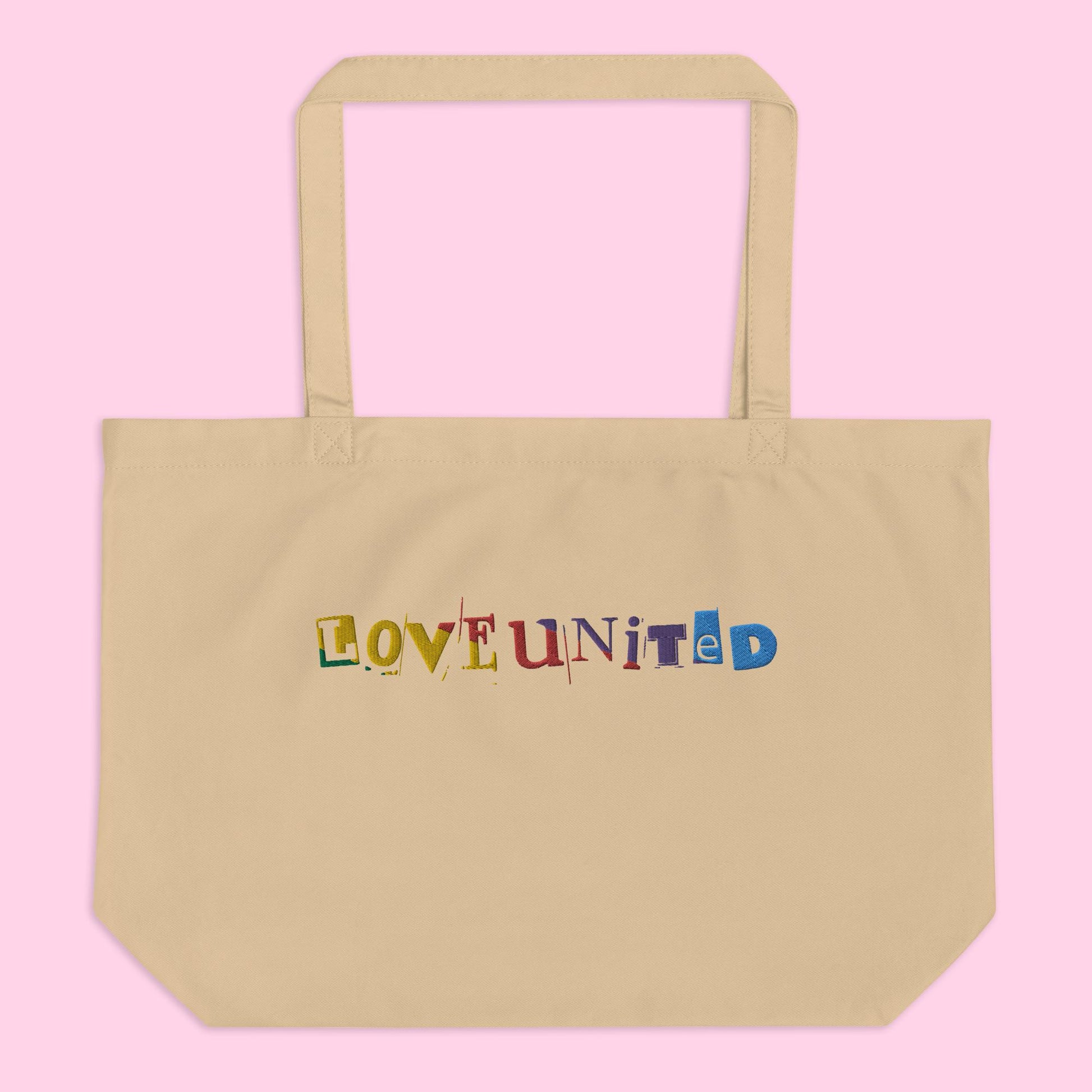 Love United Organic Tote - Large Text Embroidery