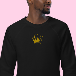 The Feeling Like Royalty Organic Sweatshirt