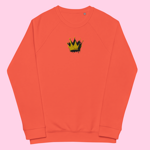 The Feeling Like Royalty Organic Sweatshirt