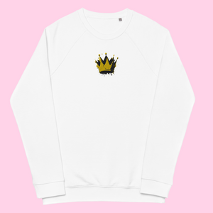 The Feeling Like Royalty Organic Sweatshirt